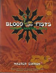 Blood and Fists, Modern Martial Arts, Master Edition d20 © 2006 RPG Objects 3002M